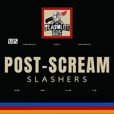 Post-Scream Slashers: Episode 2