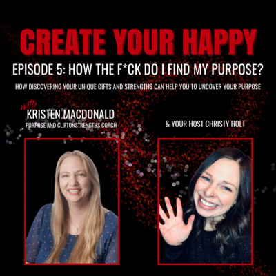 How the F*ck Do I Find My Purpose? (with Kristen MacDonald)
