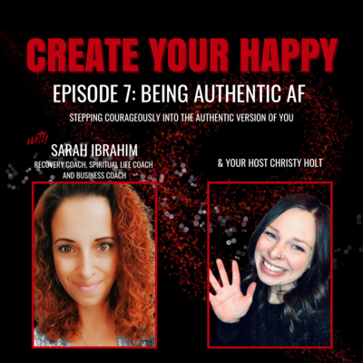 Being Authentic AF (with Sarah Ibrahim)