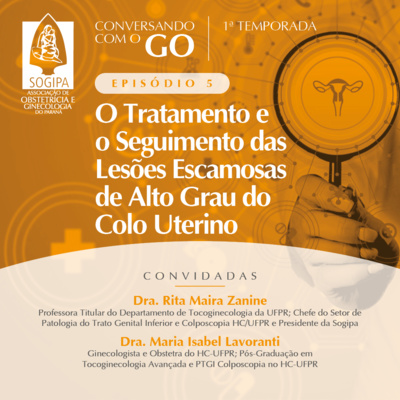 O Tratamento e o Seguimento das Lesões Escamosas de Alto Grau do Colo Uterino