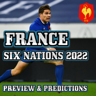 France Six Nations Preview 2022