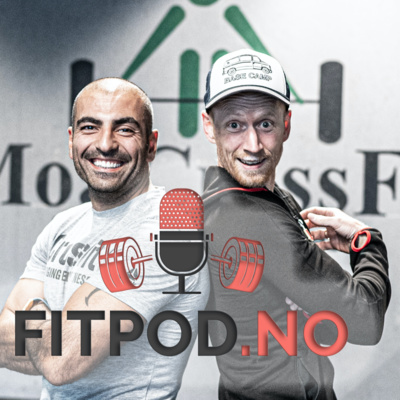 Fitpod.no - Episode 12 - Sunn og sprek. Vi diskuterer vekt opp- og nedgang, betydning av fysisk aktivitet med fokus på helse.