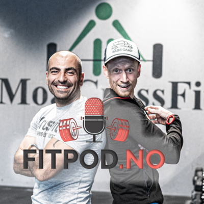 FitPod.NO - Podcasten med fokus på functional fitness og crossfit. Nå også med fokus på hjemmetrening i disse korona-tider.