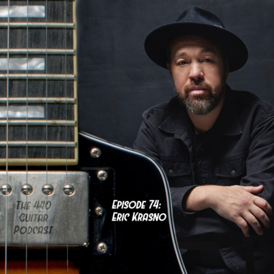 Episode 74: Eric Krasno