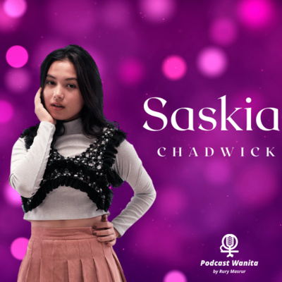 Saskia Chadwick : Si cantik berhati lembut