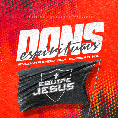 Dons Espirituais #12 - Dons de Fala #02 episode artwork