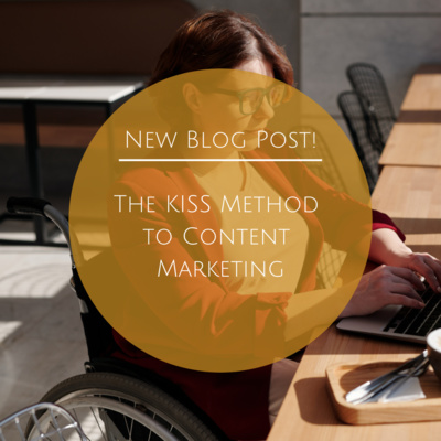 The KISS Method to Content Marketing for Small Business