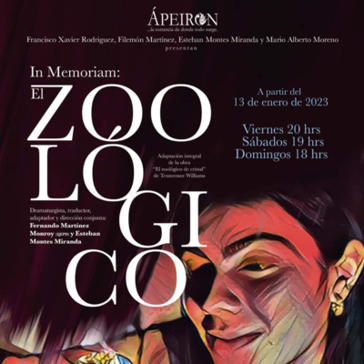 “In Memoriam: El Zoológico”: una crónica de las situaciones familiares que se presenta en Ápeiron Teatro  episode artwork