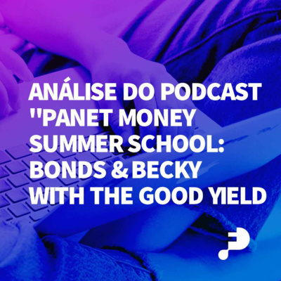 #12 Obrigações: Planet Money Summer School 4