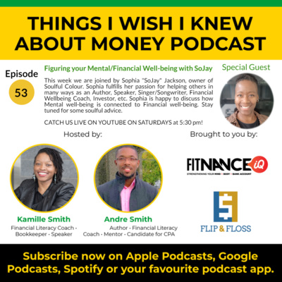 Figuring your Mental/Financial Well-being with SoJay episode artwork