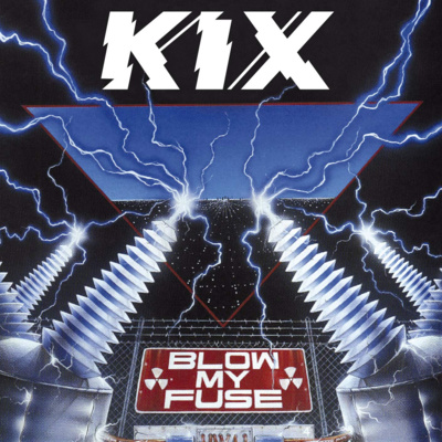 S3E8 Kix - Blow My Fuse