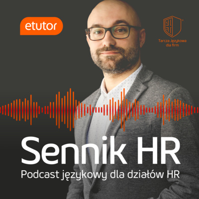 Sennik HR - podcast językowy dla działów HR