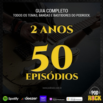 Podrock #050 - 2 anos de PodRock