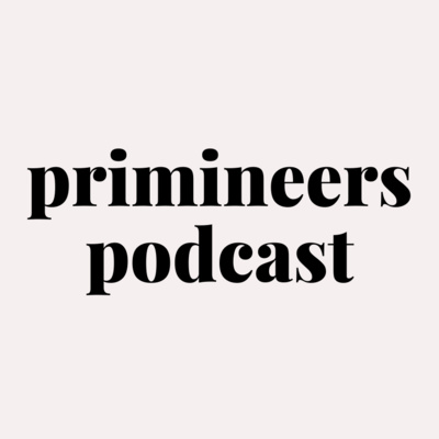 Primineers Podcast