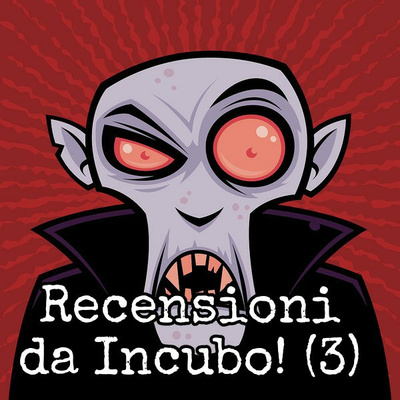 Recensioni da Incubo 3 - Speciale Natale 