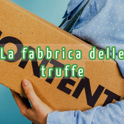 La fabbrica delle truffe 