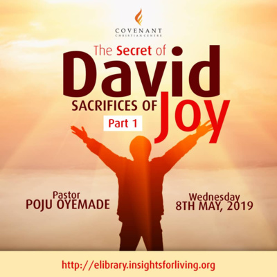 The Secret of David:Sacrifices of Joy-Part 1