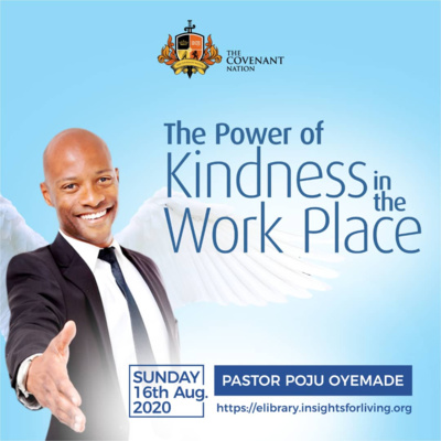The Power of Kindness in the Workplace PT.1