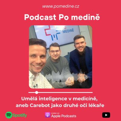 #13 Umělá inteligence v medicíně, aneb Carebot jako druhé oči lékaře episode artwork