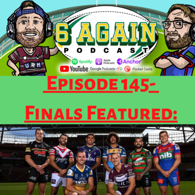 The 6 Again Podcast - A Rugby League Show