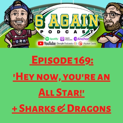 Episode 169: 'Hey now, you're an All Star' + Sharks and Dragons Season Previews