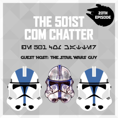The 501st Com Chatter