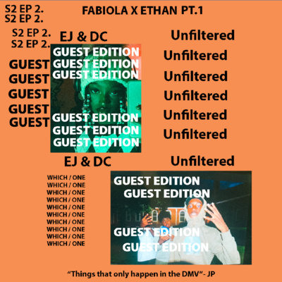 EJ & DC Unfiltered