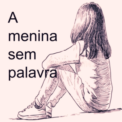 A menina sem palavra