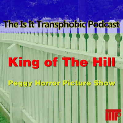 King of the Hill: Peggy Horror Picture Show