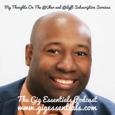 Ep. 306 - My Thoughts On The @Uber and @Lyft Subscription Services episode artwork