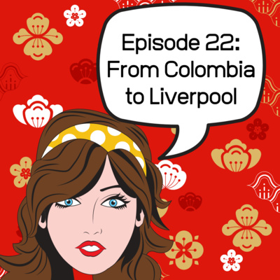 Guest Interview - From Colombia to Liverpool