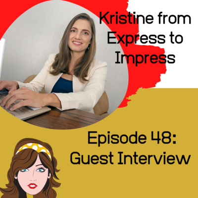 Guest Interview: Kristine from Express to Impress