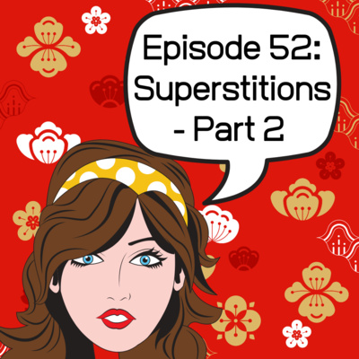 Superstitions - Part 2