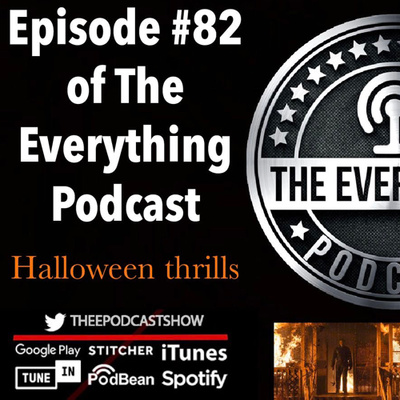 Episode #82 of The Everything Podcast: Halloween thrills. 🎃