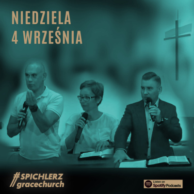 Spichlerz #GraceChurch