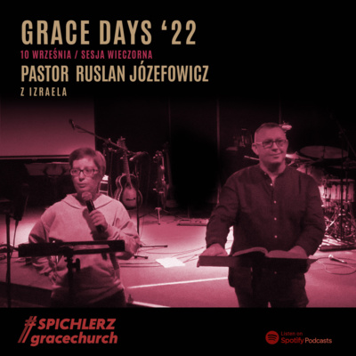 Spichlerz #GraceChurch