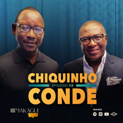 EP 12 - O TALENTO INDIVIDUAL E A INFLUÊNCIA DO TRABALHO EM EQUIPA | CHIQUINHO CONDE