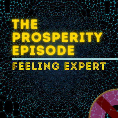 The Prosperity Episode
