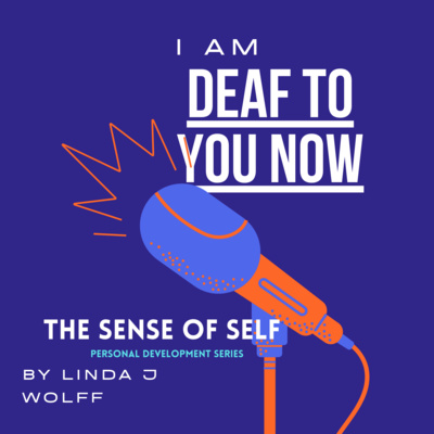 The Sense of Self Podcast: Personal Development Series