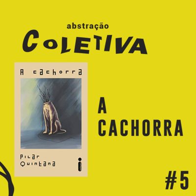 Abstração Coletiva Podcast