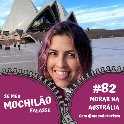 #82 Morar na Austrália