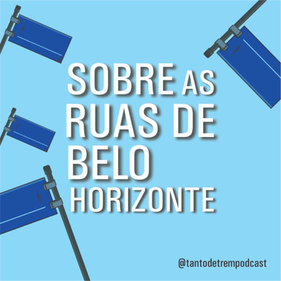 Sobre as Ruas de BH