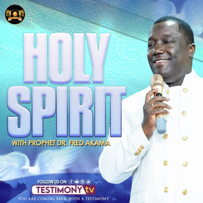 The Holy Spirit By Prophet Fred Akama