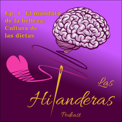 Las Hilanderas Podcast