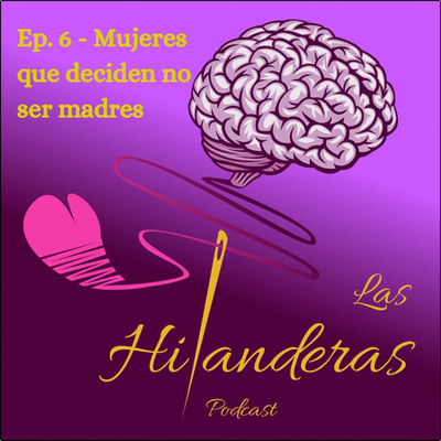 Las Hilanderas Podcast