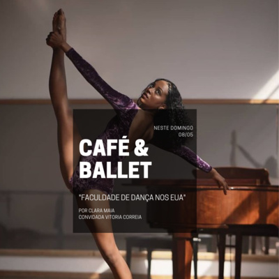Café & ballet.