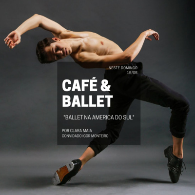 Café & ballet.