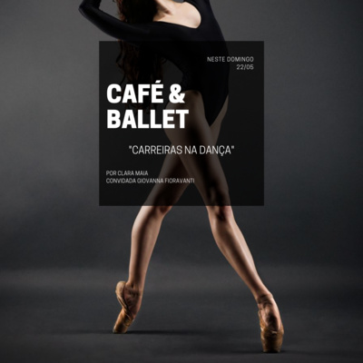 Café & ballet.