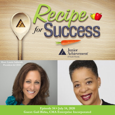 Recipe for Success with Guest Gail Birks, CMA Enterprise Incorporated