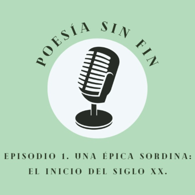 Una épica sordina: el inicio del siglo XX